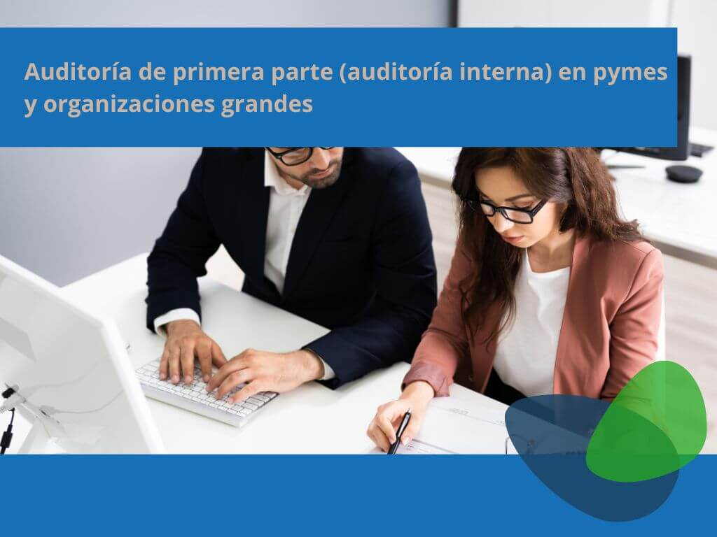 Auditoría de primera parte (auditoría interna) en pymes