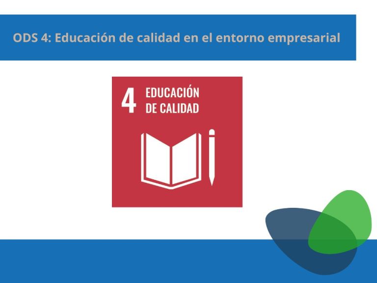ODS 4 Educación de calidad en el entorno empresarial